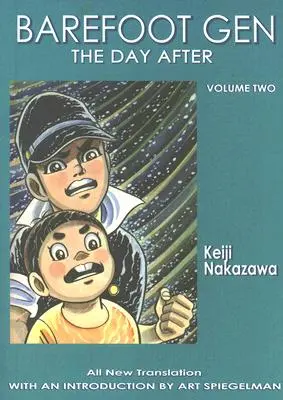 Gen Descalzo Volumen 2: El día después - Barefoot Gen Volume 2: The Day After