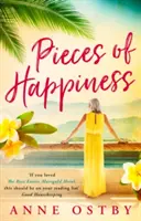 Pedazos de felicidad - Una novela de amistad, esperanza y chocolate - Pieces of Happiness - A Novel of Friendship, Hope and Chocolate