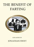 Explicación del beneficio de tirarse un pedo - The Benefit of Farting Explained