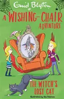 La aventura de la silla de los deseos: El gato perdido de la bruja: Cuentos en color - A Wishing-Chair Adventure: The Witch's Lost Cat: Colour Short Stories