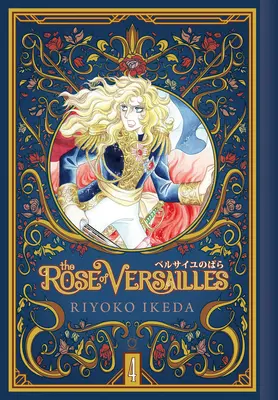 La rosa de Versalles Tomo 4 - The Rose of Versailles Volume 4