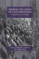 Probing the Limits of Categorization: El espectador en la historia del Holocausto - Probing the Limits of Categorization: The Bystander in Holocaust History