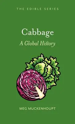La col: Una historia global - Cabbage: A Global History