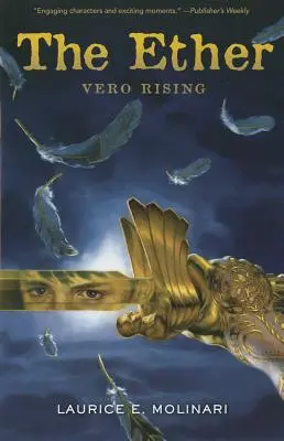 El éter: Vero Rising - The Ether: Vero Rising