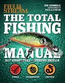 El Manual de Pesca Total (Edición de bolsillo): 318 técnicas de pesca esenciales - The Total Fishing Manual (Paperback Edition): 318 Essential Fishing Skills