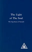 Luz del Alma - Yoga Sutras de Patanjali - Light of the Soul - Yoga Sutras of Patanjali