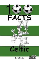 Celtic - 100 Hechos - Celtic - 100 Facts