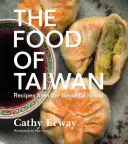 La comida de Taiwán: Recetas de la bella isla - The Food of Taiwan: Recipes from the Beautiful Island