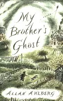 El fantasma de mi hermano - My Brother's Ghost