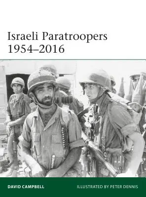 Paracaidistas israelíes 1954-2016 - Israeli Paratroopers 1954-2016