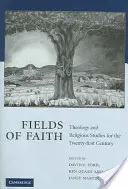 Campos de fe: Teología y estudios religiosos para el siglo XXI - Fields of Faith: Theology and Religious Studies for the Twenty-First Century