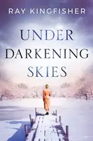 Bajo un cielo cada vez más oscuro - Under Darkening Skies