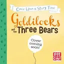 Mi primer cuento: Ricitos de oro y los tres osos - Cuento de hadas con glosario ilustrado y una actividad - My Very First Story Time: Goldilocks and the Three Bears - Fairy Tale with picture glossary and an activity