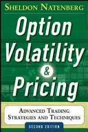 Volatilidad y valoración de opciones: Estrategias y técnicas avanzadas de negociación, 2ª edición - Option Volatility and Pricing: Advanced Trading Strategies and Techniques, 2nd Edition