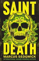 Santa Muerte - Saint Death