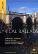Lyrical Ballads: York Notes Advanced - todo lo que necesitas para ponerte al día, estudiar y prepararte para las evaluaciones de 2021 y los exámenes de 2022 - Lyrical Ballads: York Notes Advanced - everything you need to catch up, study and prepare for 2021 assessments and 2022 exams