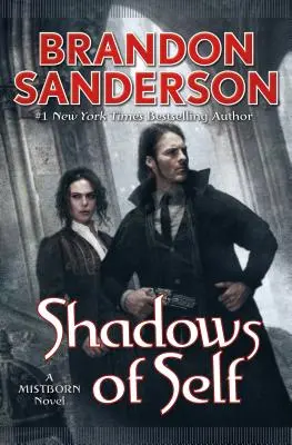 Sombras de uno mismo: Una novela de Mistborn - Shadows of Self: A Mistborn Novel