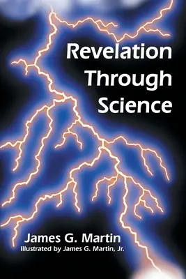 Revelación a través de la ciencia - Revelation Through Science