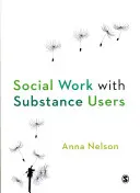 Trabajo social con consumidores de sustancias - Social Work with Substance Users