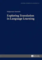 Explorando la traducción en el aprendizaje de idiomas - Exploring Translation in Language Learning