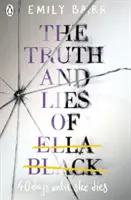 Verdades y mentiras de Ella Black - Truth and Lies of Ella Black