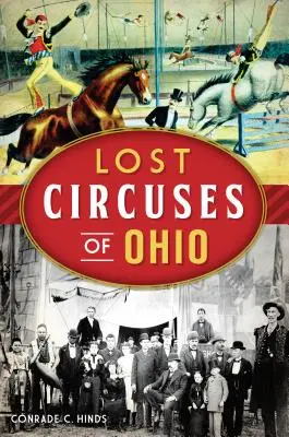 Los circos perdidos de Ohio - Lost Circuses of Ohio