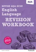 Pearson REVISE AQA GCSE (9-1) English Language Revision Workbook - para aprendizaje en casa, evaluaciones 2021 y exámenes 2022 - Pearson REVISE AQA GCSE (9-1) English Language Revision Workbook - for home learning, 2021 assessments and 2022 exams