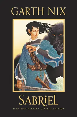 Sabriel Edición Clásica 25º Aniversario - Sabriel 25th Anniversary Classic Edition