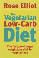 La dieta vegetariana baja en carbohidratos - The Vegetarian Low Carb Diet