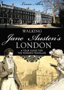 Paseando por el Londres de Jane Austen - Walking Jane Austen's London