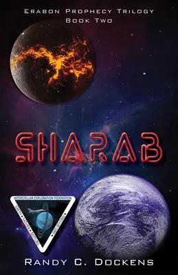 Sharab: Libro Segundo de la Trilogía de la Profecía Erabon - Sharab: Book Two of the Erabon Prophecy Trilogy