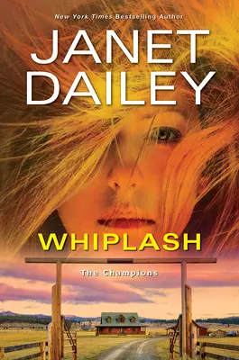 Latigazos: Una emocionante novela de suspense romántico del Oeste - Whiplash: An Exciting & Thrilling Novel of Western Romantic Suspense