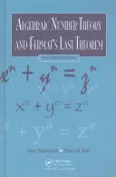 Teoría algebraica de números y último teorema de Fermat - Algebraic Number Theory and Fermat's Last Theorem