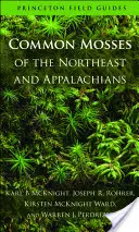 Musgos comunes del noreste y los Apalaches - Common Mosses of the Northeast and Appalachians