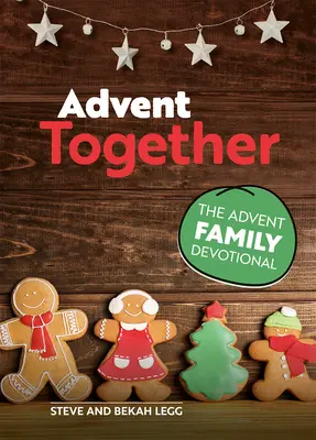 Adviento juntos: El devocionario familiar de Adviento - Advent Together: The Advent Family Devotional