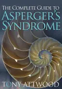 La guía completa del síndrome de Asperger - The Complete Guide to Asperger's Syndrome