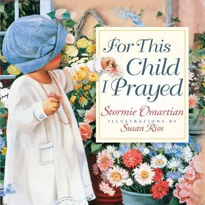 Por este niño he rezado - For This Child I Prayed