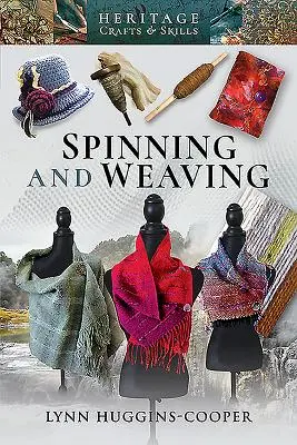 Hilar y tejer - Spinning and Weaving