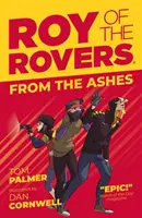 Roy of the Rovers: Desde las cenizas - Roy of the Rovers: From the Ashes