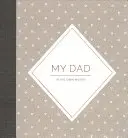 Mi Papá Diario de Entrevistas - My Dad: Interview Journal