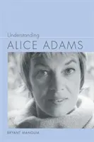 Comprender a Alice Adams - Understanding Alice Adams