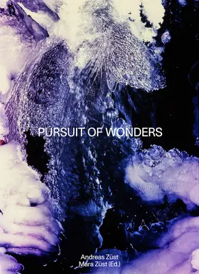 Andreas Zst En busca de maravillas - Andreas Zst: Pursuit of Wonders