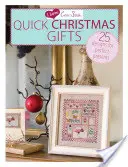 I Love Cross Stitch - Regalos rápidos de Navidad: 25 diseños para regalos perfectos - I Love Cross Stitch - Quick Christmas Gifts: 25 Designs for Perfect Presents