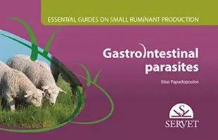 Guías esenciales para la cría de pequeños rumiantes - Parásitos gastrointestinales - Essential Guides on Small Ruminant Farming - Gastrointestinal parasites