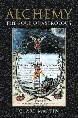 Alquimia: el alma de la astrología - Alchemy: The Soul of Astrology