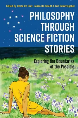 La filosofía a través de las historias de ciencia ficción: Explorando los límites de lo posible - Philosophy through Science Fiction Stories: Exploring the Boundaries of the Possible