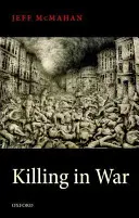 Matar en la guerra - Killing in War