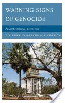 Señales de alerta de genocidio: Una perspectiva antropológica - Warning Signs of Genocide: An Anthropological Perspective