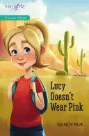 Lucy no viste de rosa - Lucy Doesn't Wear Pink