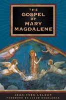 El Evangelio de María Magdalena - The Gospel of Mary Magdalene